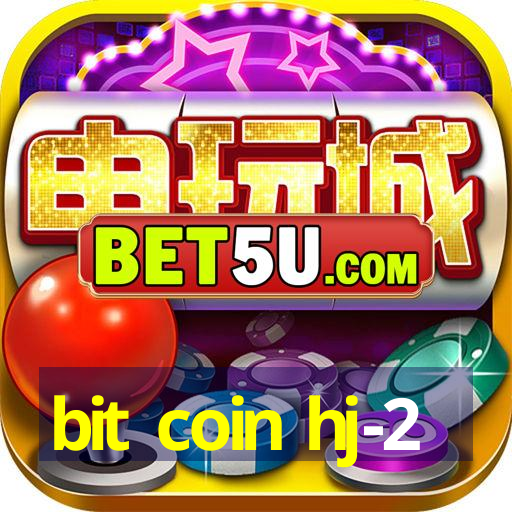 bit coin hj